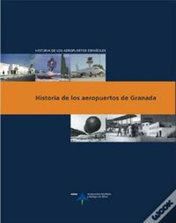 Capa do artigo Historia De Los Aeropuertos De Granada
