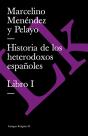 Historia De Los Heterodoxos Espa?Oles. Libro I - Preview