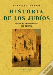 Capa do artigo Historia De Los Judíos Desde La Destrucción Del Templo