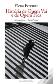 Capa do artigo História De Quem Vai E De Quem Fica (A Amiga Genial #3)