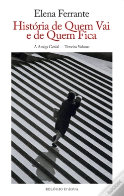 Capa do artigo História De Quem Vai E De Quem Fica (A Amiga Genial #3)
