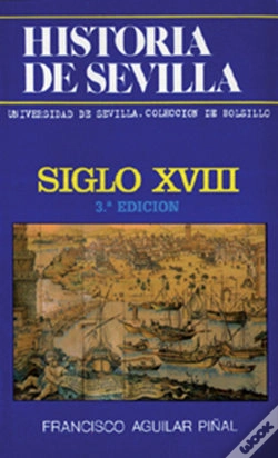 Capa do artigo Historia De Sevilla. Siglo Xviii