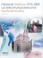 Historia De Telefonica:1976-2000. Las Telecomunica - Preview