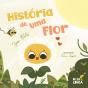 História de uma Flor - Preview