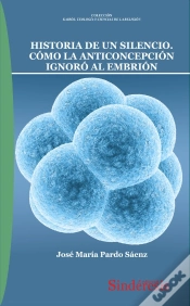 Capa do artigo Historia De Un Silencio Como La Anticoncepcion Ignoro Al Em