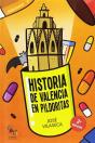 Historia De Valencia En Pildoritas - Preview