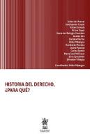 Historia Del Derecho, ¿Para Qué?