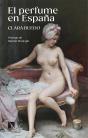 Historia Del Perfume En España - Preview