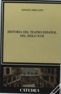 Capa do artigo Historia Del Teatro Español Del Siglo Xvii 