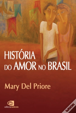 Capa do artigo História Do Amor No Brasil