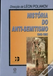 História do Anti-Semitismo 1945-1993