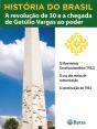 História Do Brasil - Livro Iii - A Revolução De 30 E A Chegada De Getúlio Vargas Ao Poder O Movimento Constitucionalista (1932) - Preview