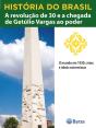 História Do Brasil - Livro Iii - A Revolução De 30 E A Chegada De Getúlio Vargas Ao Poder O Mundo Em 1930 Crises E Ideais Extremistas - Preview
