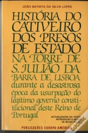 Capa do artigo História do Cativeiro dos Presos de Estado na Torre de S. Julião da Barra