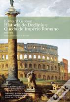 História do Declínio e Queda do Império Romano