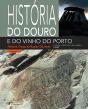 História do Douro e do Vinho do Porto - Volume 1 - Preview