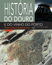 Capa do artigo História do Douro e do Vinho do Porto - Volume 1