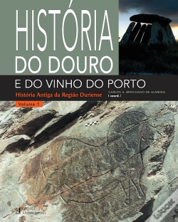 Capa do artigo História do Douro e do Vinho do Porto - Volume 1