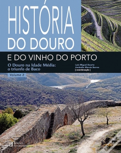 Capa do artigo História do Douro e do Vinho do Porto - Volume 2