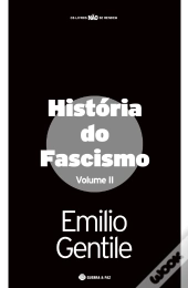 História  do Fascismo - Volume II
