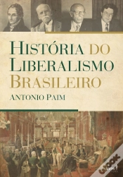Capa do artigo História Do Liberalismo Brasileiro