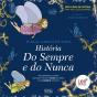 História do Sempre e do Nunca - Preview