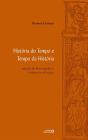 História Do Tempo E Tempo Da História - Preview