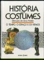 História dos Costumes - Vol. I - Preview
