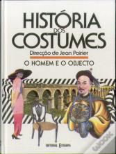 História dos Costumes - Vol. III