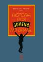 Historia Dos Jovens No Brasil - Preview