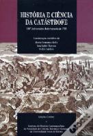 História e Ciencia da Catástrofe