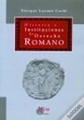 Historia E Instituciones De Derecho Romano