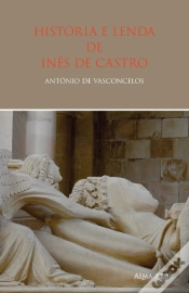 Capa do artigo História e Lenda de Inês de Castro