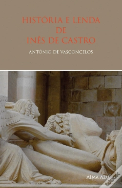 Capa do artigo História e Lenda de Inês de Castro