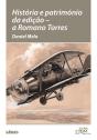 História e Património da edição - a Romano Torres - Preview