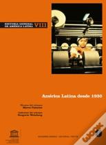 Historia General De América Latina Vol. Viii