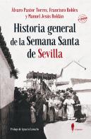 Historia General De La Semana Santa De Sevilla