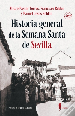 Capa do artigo Historia General De La Semana Santa De Sevilla