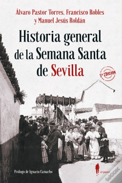 Capa do artigo Historia General De La Semana Santa De Sevilla (N.E.)