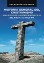Historia General Del Cristianismo, Del Siglo I Al Xxi - Preview