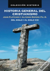 Capa do artigo Historia General Del Cristianismo, Del Siglo I Al Xxi