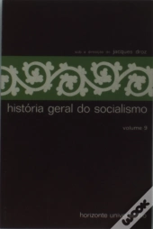 História Geral do Socialismo I X
