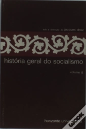 História Geral do Socialismo V I I I