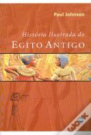 História Ilustrada do Egito Antigo