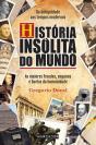 História Insólita do Mundo - Preview