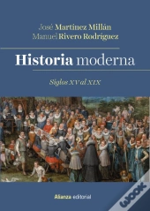 Historia Moderna. Siglos Xv Al Xix