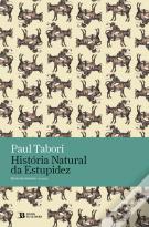 História Natural da Estupidez