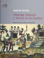 Historia Natural Y Moral De Las Indias - Preview