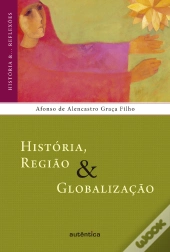 História, Região & Globalização