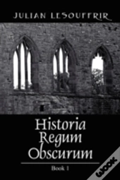 Historia Regum Obscurum